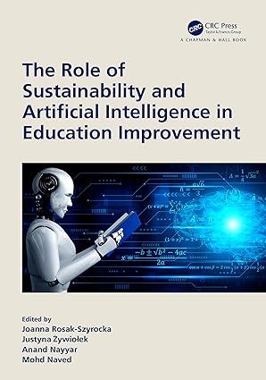 The Role of Sustainability and Artificial Intelligence in Education Improvement